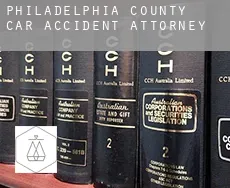 Philadelphia County  car accident attorney