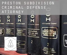 Preston Subdivision  criminal defense attorney