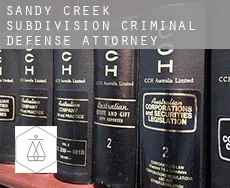 Sandy Creek Subdivision criminal defense attorney