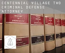 Centennial Village Two  criminal defense attorney