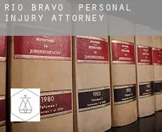 Rio Bravo  personal injury attorney