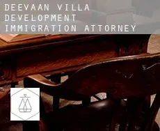 Deevaan Villa Development  immigration attorney