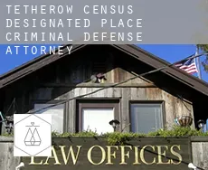 Tetherow  criminal defense attorney