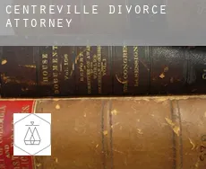 Centreville  divorce attorney