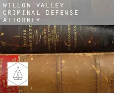 Willow Valley  criminal defense attorney