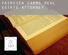 Fairview Farms  real estate attorney