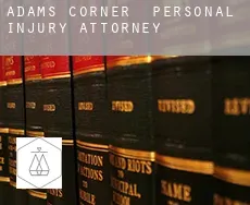 Adams Corner  personal injury attorney