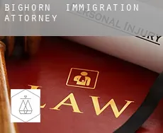 Bighorn  immigration attorney
