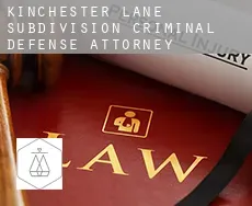 Kinchester Lane Subdivision  criminal defense attorney