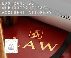 Los Ranchos de Albuquerque  car accident attorney