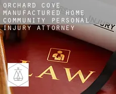 Orchard Cove Manufactured Home Community  personal injury attorney