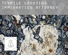 Tenmile Crossing  immigration attorney