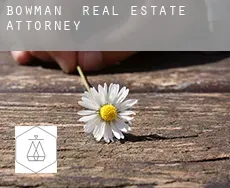 Bowman  real estate attorney
