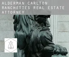Alderman-Carlton Ranchettes  real estate attorney