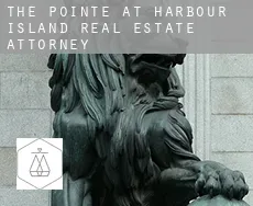 The Pointe at Harbour Island real estate attorney