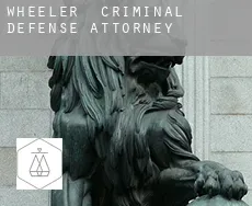 Wheeler  criminal defense attorney