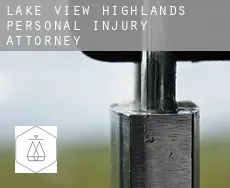 Lake View Highlands  personal injury attorney