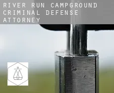 River Run Campground  criminal defense attorney
