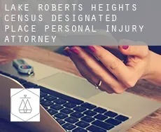 Lake Roberts Heights  personal injury attorney