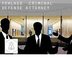 Fowlkes  criminal defense attorney