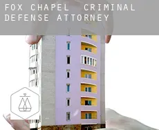Fox Chapel  criminal defense attorney