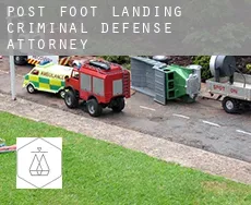 Post Foot Landing  criminal defense attorney
