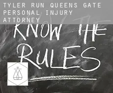 Tyler Run-Queens Gate  personal injury attorney