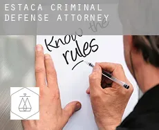 Estaca  criminal defense attorney
