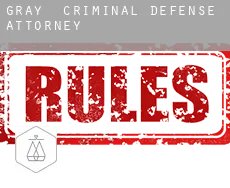 Gray criminal defense attorney