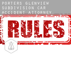 Porters Glenview Subdivision  car accident attorney