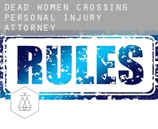 Dead Women Crossing personal injury attorney