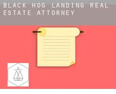 Black Hog Landing  real estate attorney