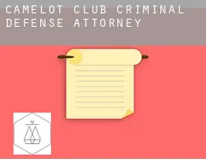 Camelot Club  criminal defense attorney