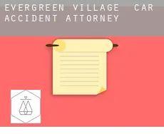 Evergreen Village  car accident attorney
