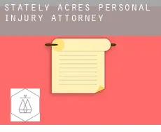 Stately Acres  personal injury attorney