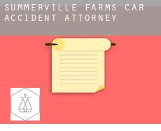 Summerville Farms  car accident attorney