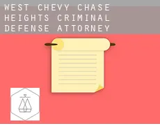 West Chevy Chase Heights  criminal defense attorney