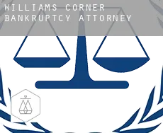 Williams Corner bankruptcy attorney