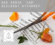 Oak Grove  car accident attorney
