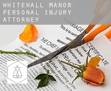 Whitehall Manor  personal injury attorney