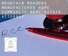 Mountain Meadows Manufactured Home Community  real estate attorney