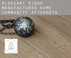 Pleasant Ridge Manufactured Home Community  attorneys
