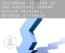 Childrens Village of the Hartford Orphan Asylum  criminal defense attorney
