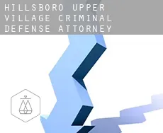 Hillsboro Upper Village  criminal defense attorney