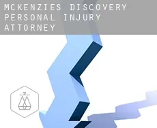 McKenzies Discovery  personal injury attorney