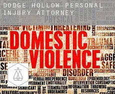 Dodge Hollow  personal injury attorney